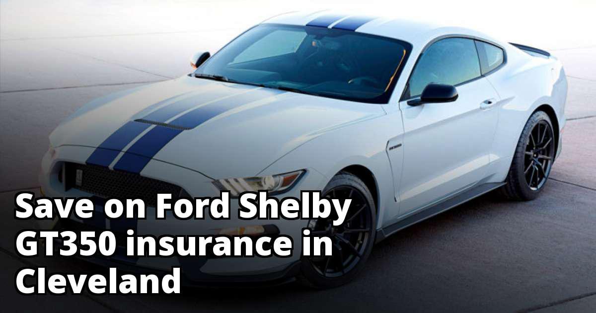 Save on Ford Shelby GT350 Insurance in Cleveland, OH