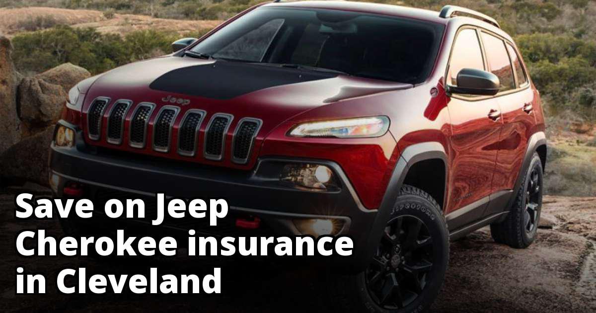 Affordable Rates for Jeep Cherokee Insurance in Cleveland, OH